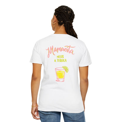 Mamacita Needs a Tequila T-Shirt