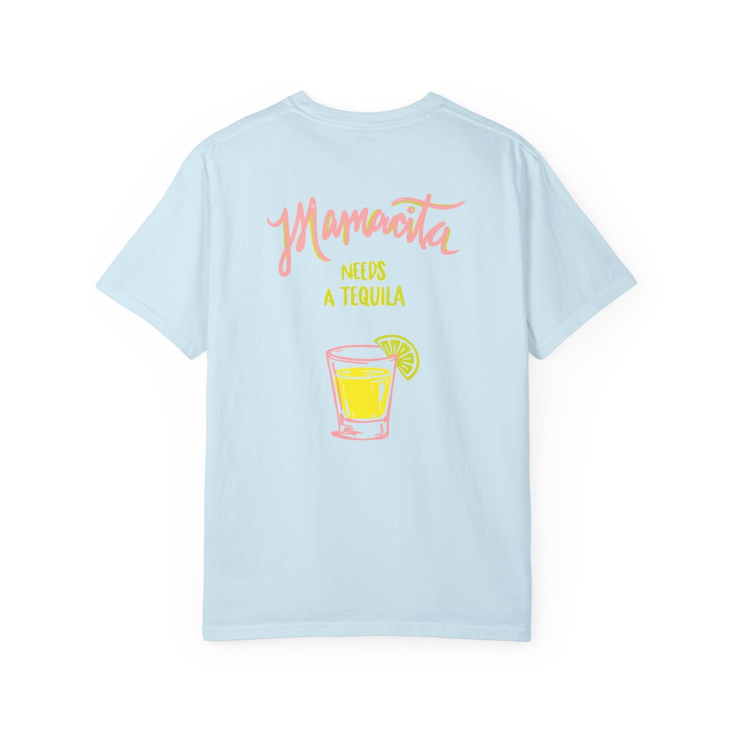 Mamacita Needs a Tequila T-Shirt